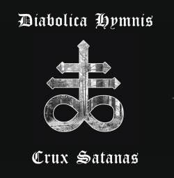 Diabolica Hymnis : Crux Satanas